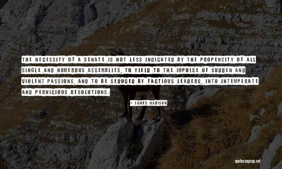 Eaties Denton Quotes By James Madison