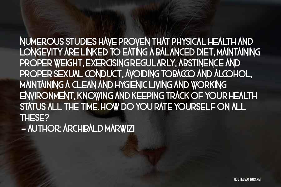 Eating A Balanced Diet Quotes By Archibald Marwizi