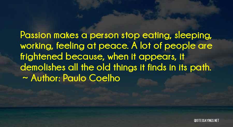 Eating A Lot Quotes By Paulo Coelho