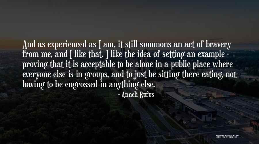 Eating Alone Quotes By Anneli Rufus Eating Alone Quotes By Anneli Rufus