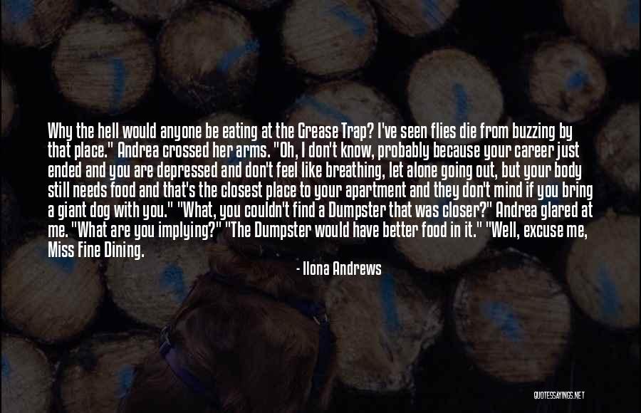 Eating And Dining Quotes By Ilona Andrews Eating And Dining Quotes By Ilona Andrews