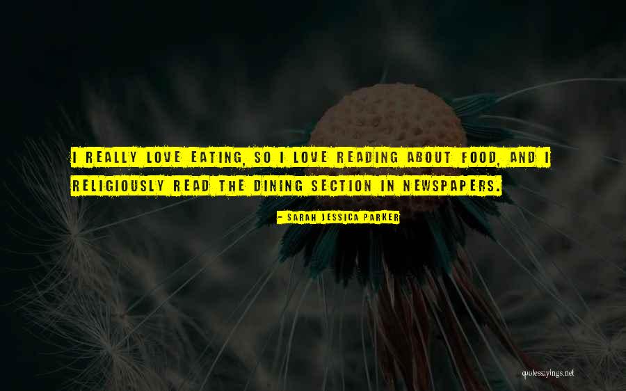 Eating And Dining Quotes By Sarah Jessica Parker Eating And Dining Quotes By Sarah Jessica Parker