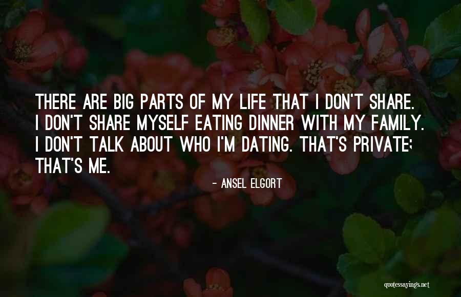 Eating As A Family Quotes By Ansel Elgort Eating As A Family Quotes By Ansel Elgort