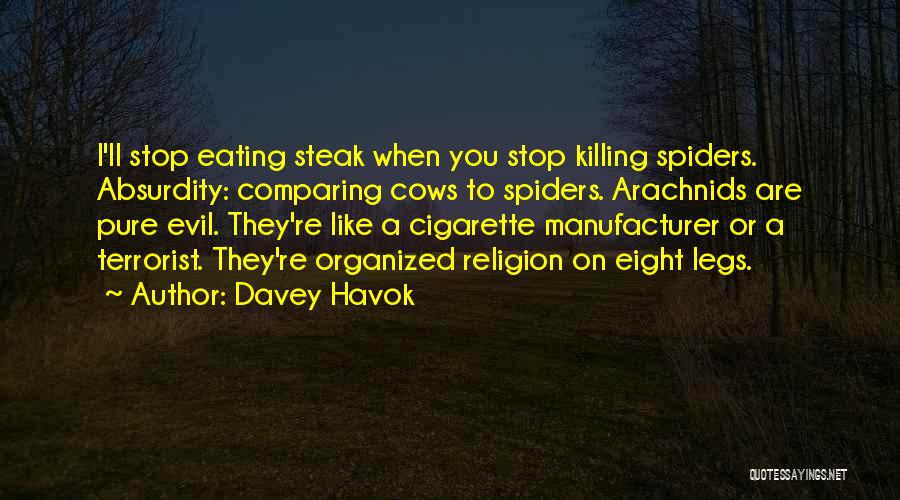 Eating Bugs Quotes By Davey Havok