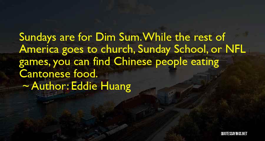 Eating Chinese Food Quotes By Eddie Huang