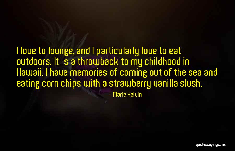 Eating Chips Quotes By Marie Helvin Eating Chips Quotes By Marie Helvin