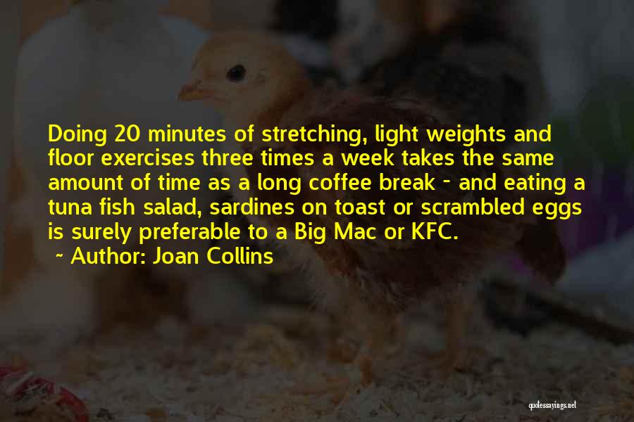 Eating Eggs Quotes By Joan Collins