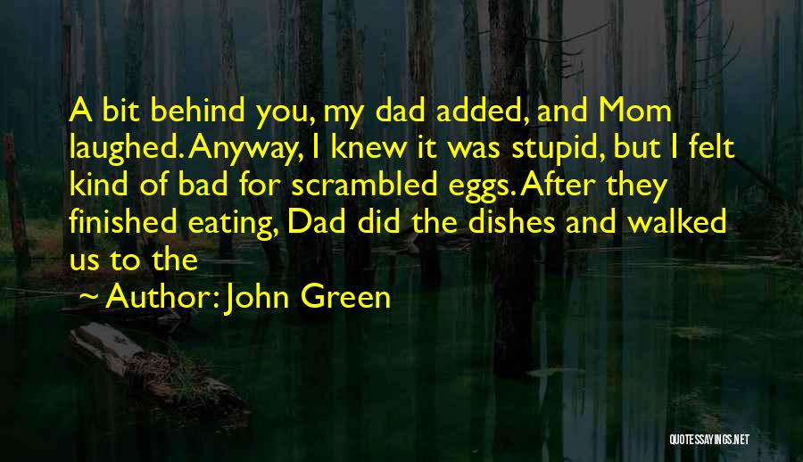 Eating Eggs Quotes By John Green