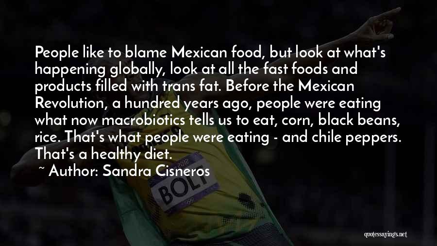 Eating Fast Food Quotes By Sandra Cisneros