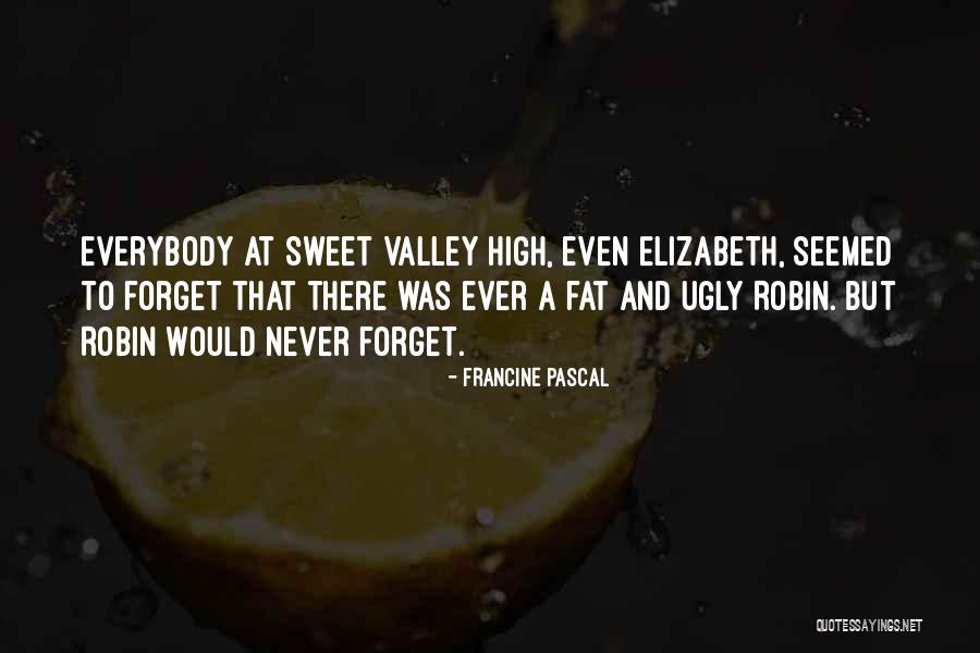 Eating Fat Quotes By Francine Pascal Eating Fat Quotes By Francine Pascal