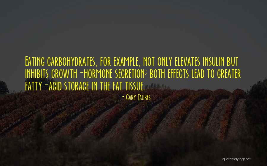 Eating Fat Quotes By Gary Taubes Eating Fat Quotes By Gary Taubes