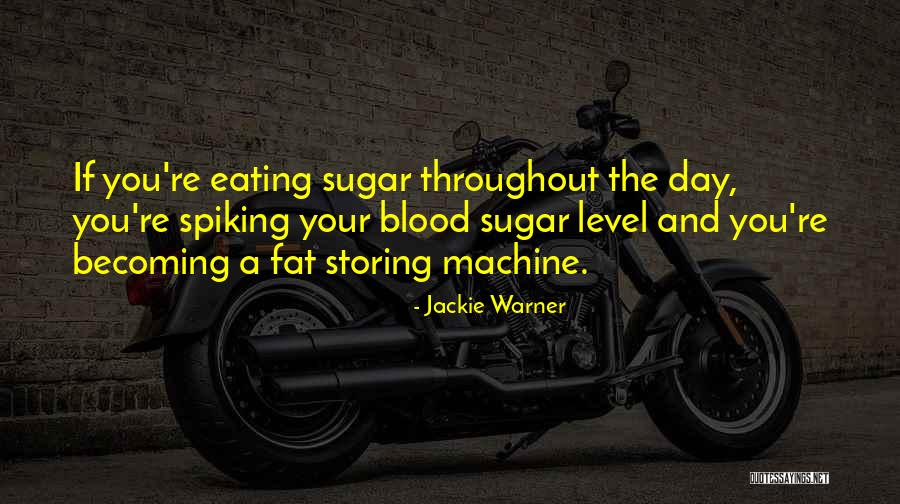 Eating Fat Quotes By Jackie Warner Eating Fat Quotes By Jackie Warner