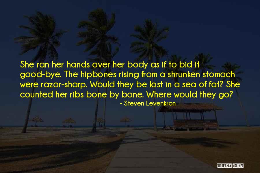 Eating Fat Quotes By Steven Levenkron Eating Fat Quotes By Steven Levenkron