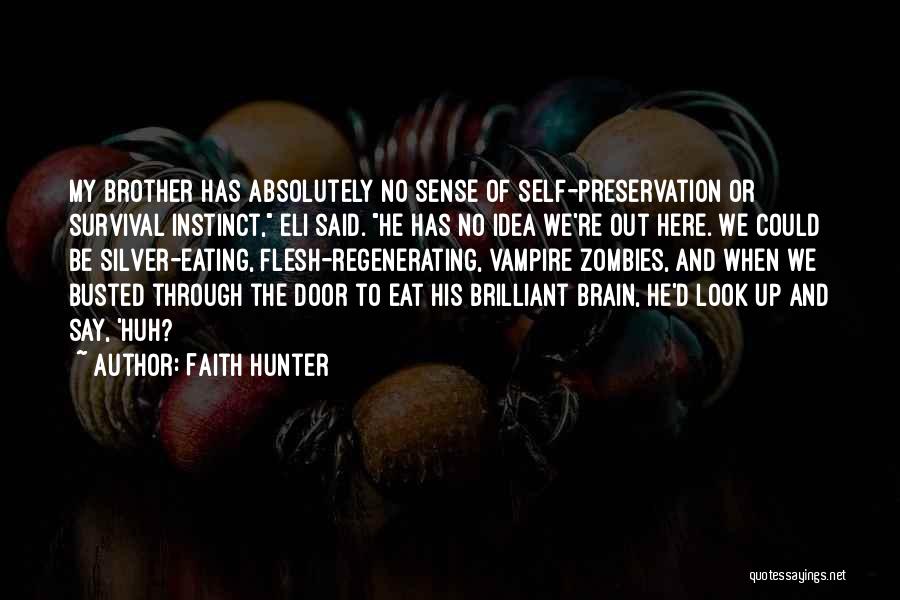 Eating Flesh Quotes By Faith Hunter
