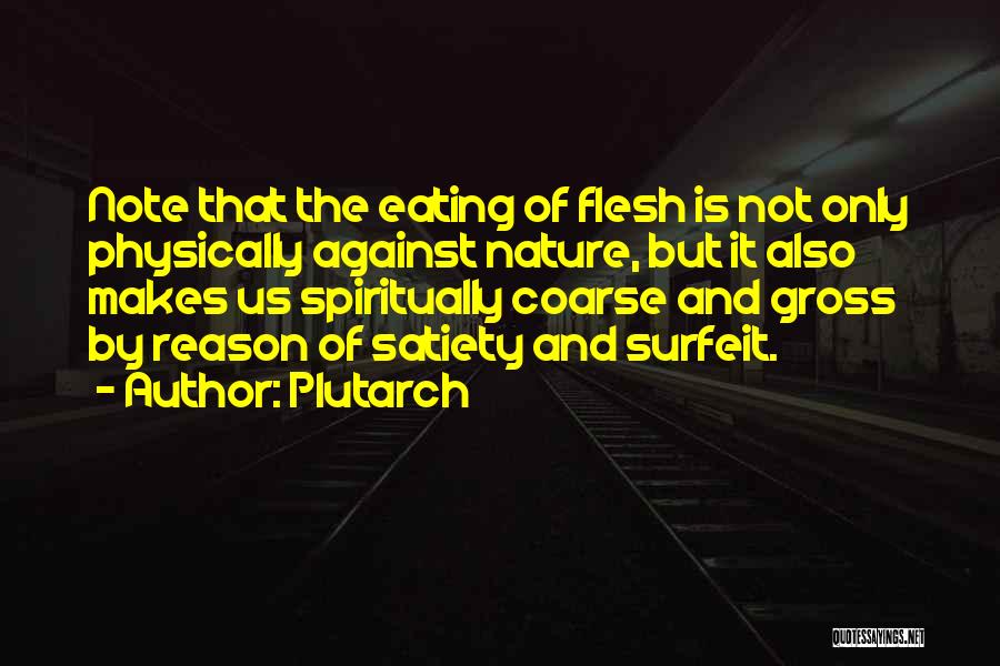 Eating Flesh Quotes By Plutarch