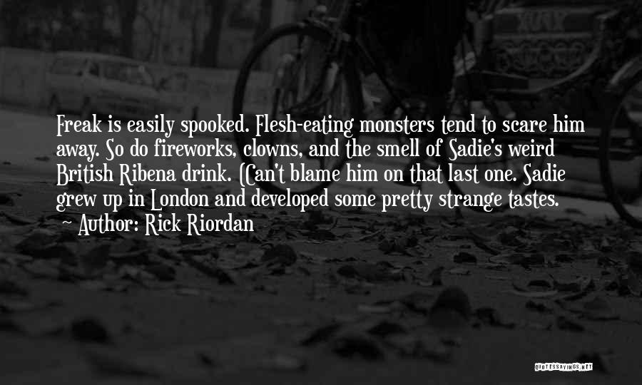 Eating Flesh Quotes By Rick Riordan