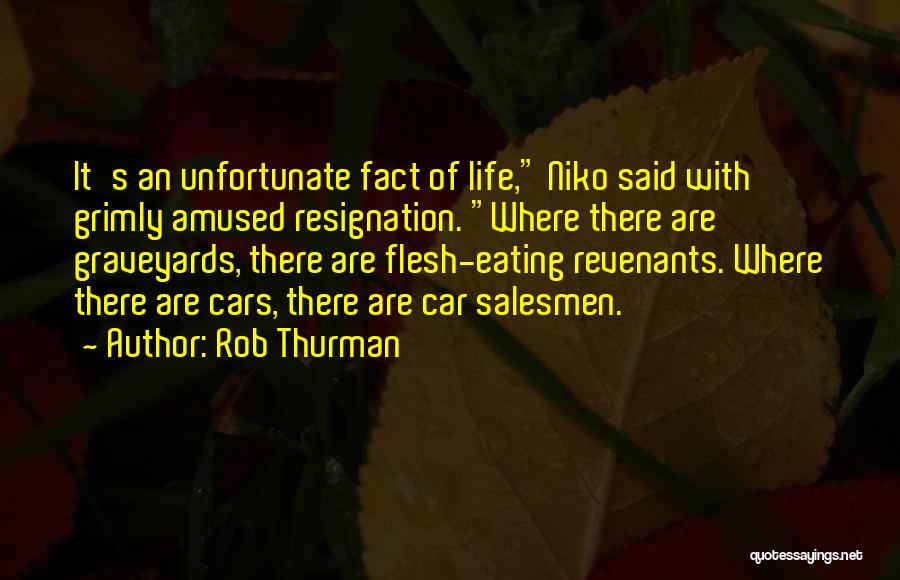 Eating Flesh Quotes By Rob Thurman