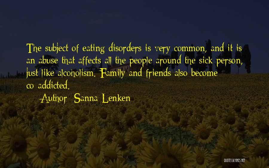 Eating Friends Quotes By Sanna Lenken