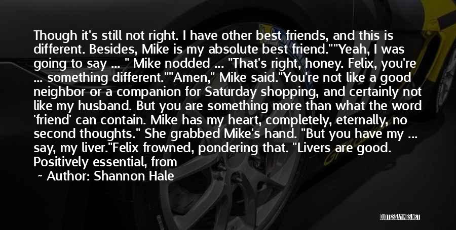 Eating Friends Quotes By Shannon Hale