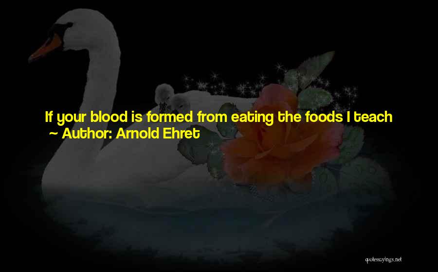 Eating Fruits Quotes By Arnold Ehret