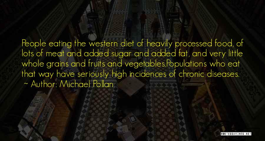 Eating Fruits Quotes By Michael Pollan