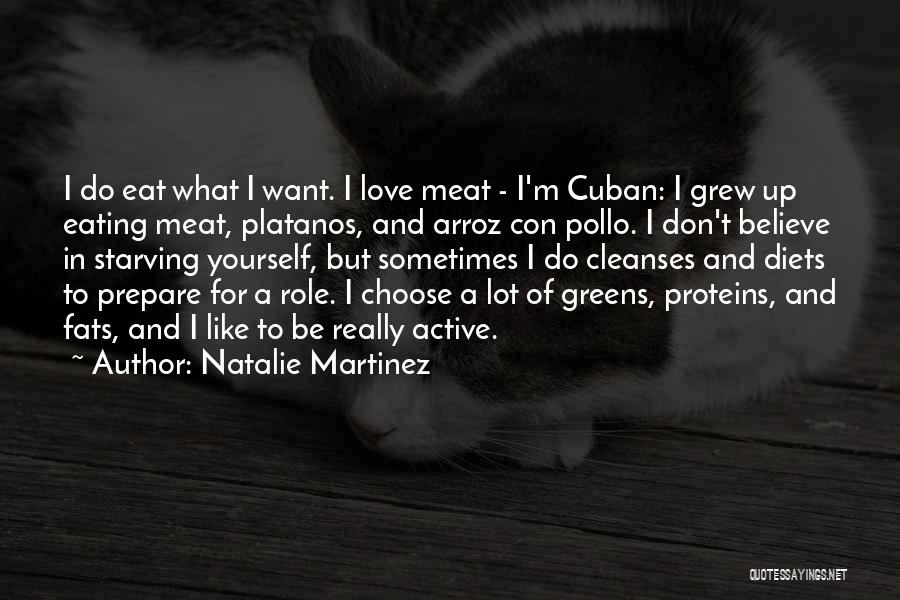 Eating Greens Quotes By Natalie Martinez