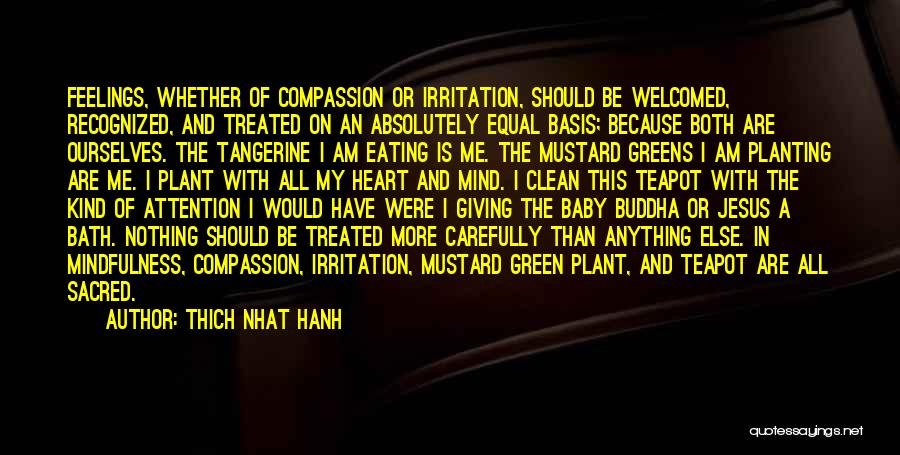Eating Greens Quotes By Thich Nhat Hanh