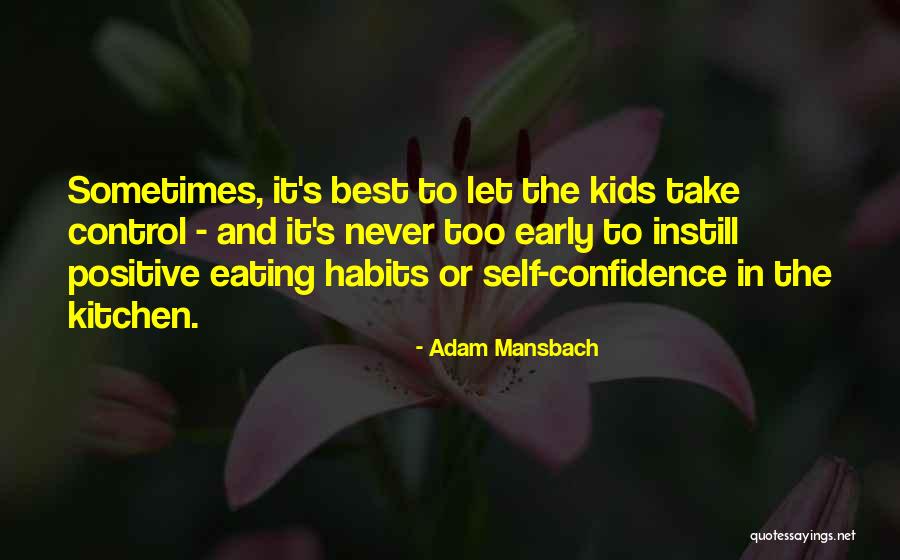 Eating Habits Quotes By Adam Mansbach Eating Habits Quotes By Adam Mansbach