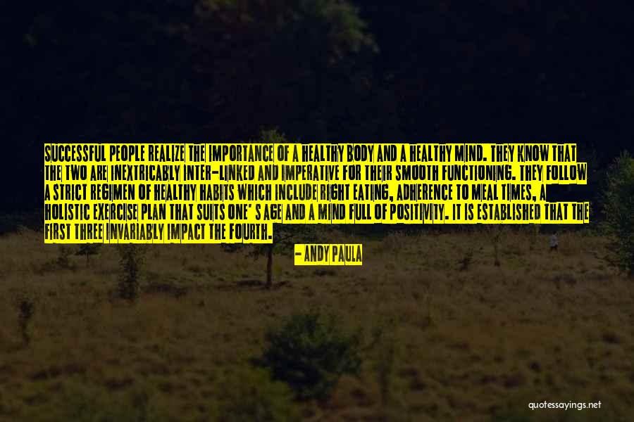 Eating Habits Quotes By Andy Paula Eating Habits Quotes By Andy Paula