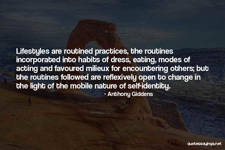 Eating Habits Quotes By Anthony Giddens Eating Habits Quotes By Anthony Giddens