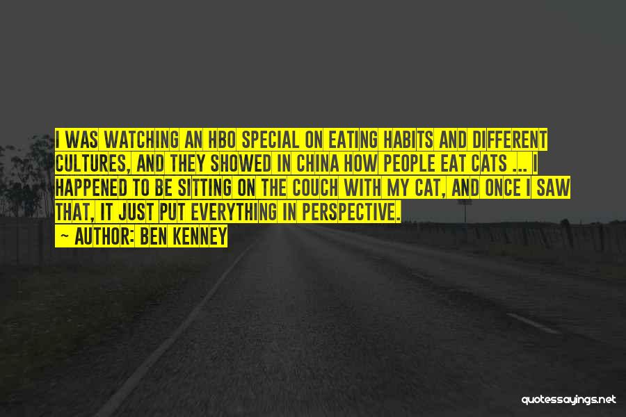 Eating Habits Quotes By Ben Kenney