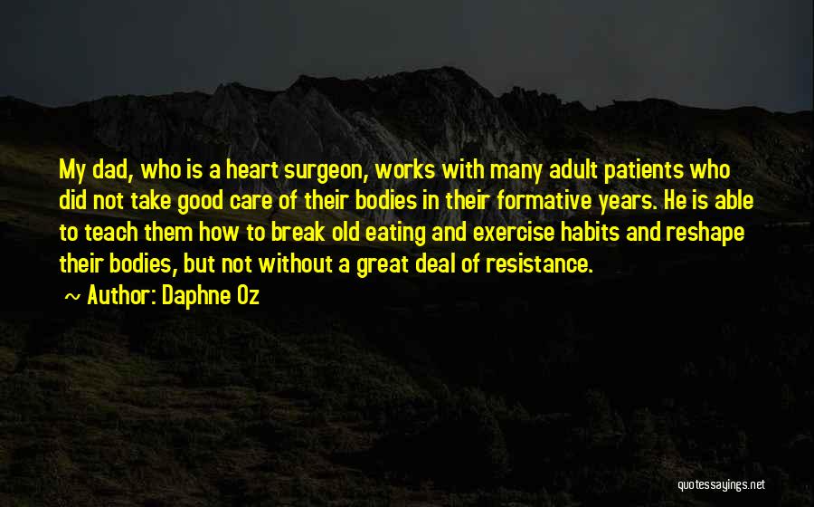 Eating Habits Quotes By Daphne Oz