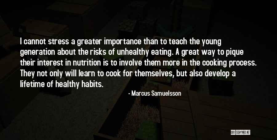 Eating Habits Quotes By Marcus Samuelsson Eating Habits Quotes By Marcus Samuelsson