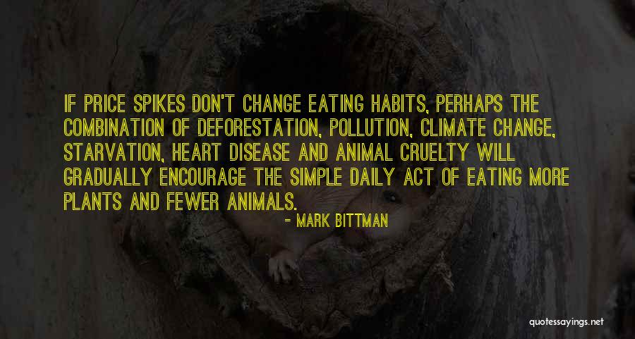 Eating Habits Quotes By Mark Bittman Eating Habits Quotes By Mark Bittman