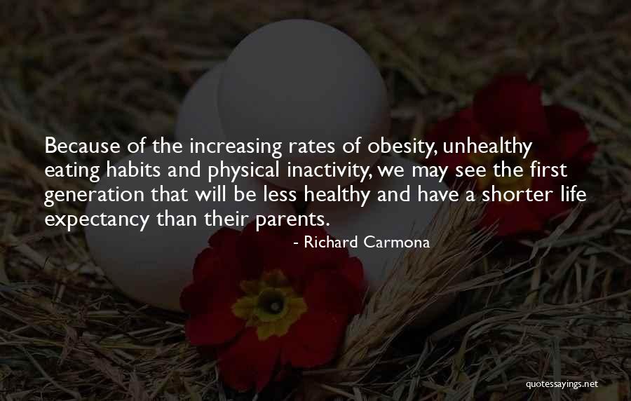Eating Habits Quotes By Richard Carmona Eating Habits Quotes By Richard Carmona