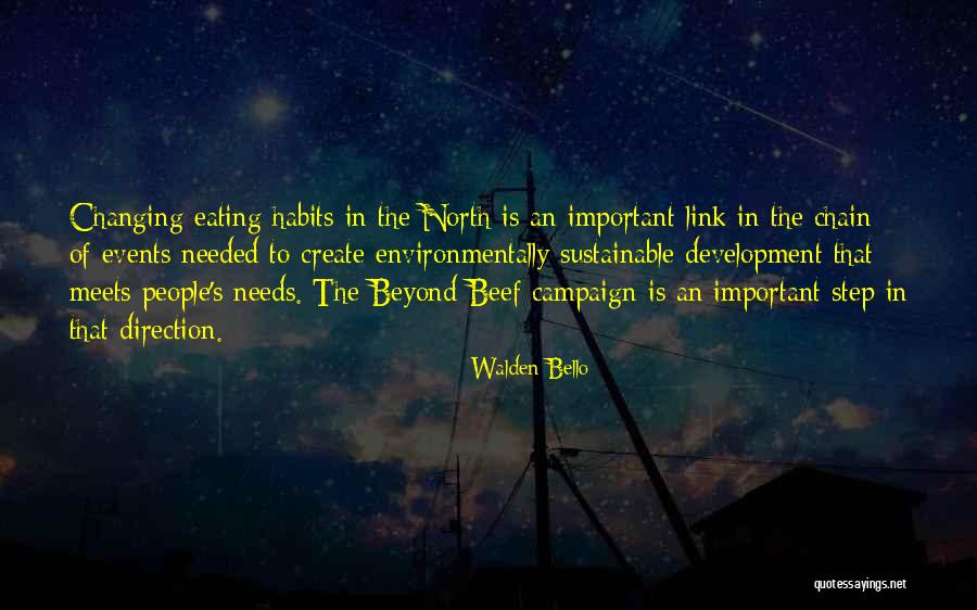 Eating Habits Quotes By Walden Bello Eating Habits Quotes By Walden Bello