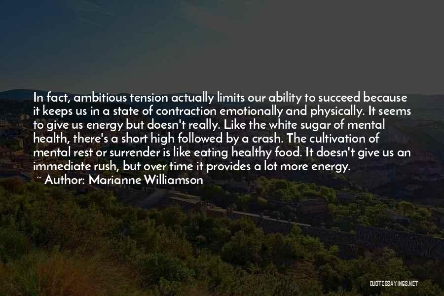 Eating Healthy Food Quotes By Marianne Williamson