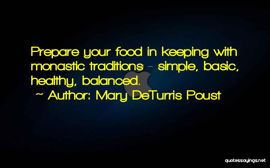 Eating Healthy Food Quotes By Mary DeTurris Poust