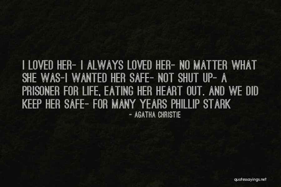 Eating Her Out Quotes By Agatha Christie