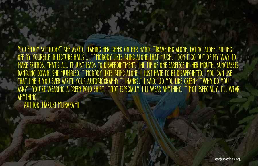 Eating Her Out Quotes By Haruki Murakami Eating Her Out Quotes By Haruki Murakami