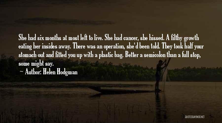 Eating Her Out Quotes By Helen Hodgman