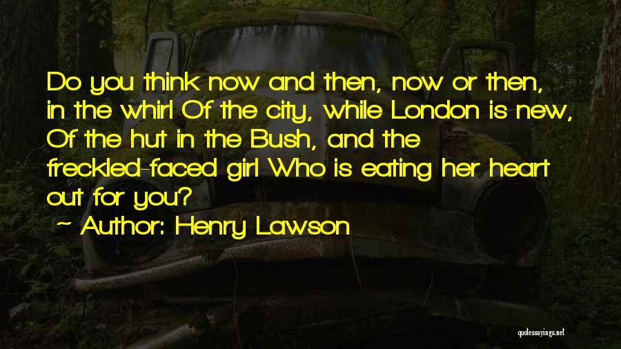 Eating Her Out Quotes By Henry Lawson