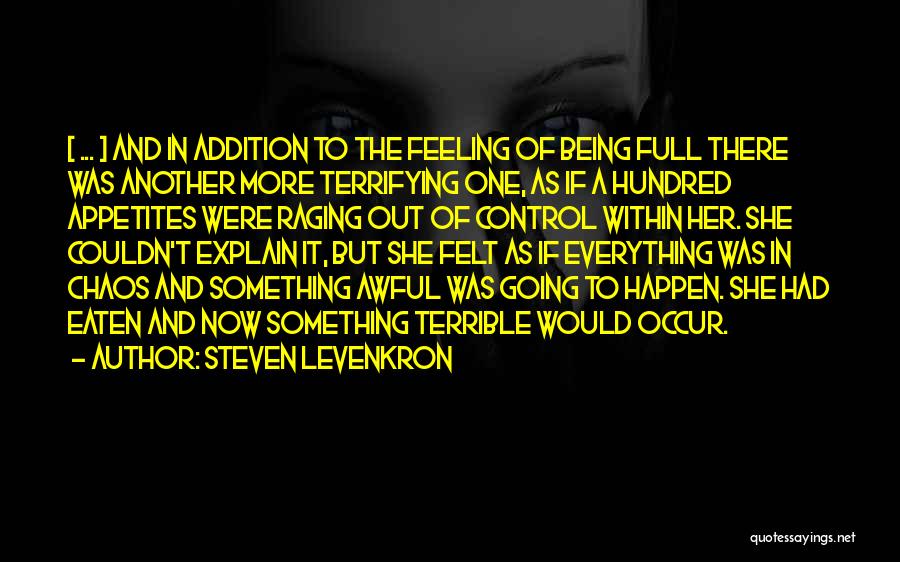 Eating Her Out Quotes By Steven Levenkron