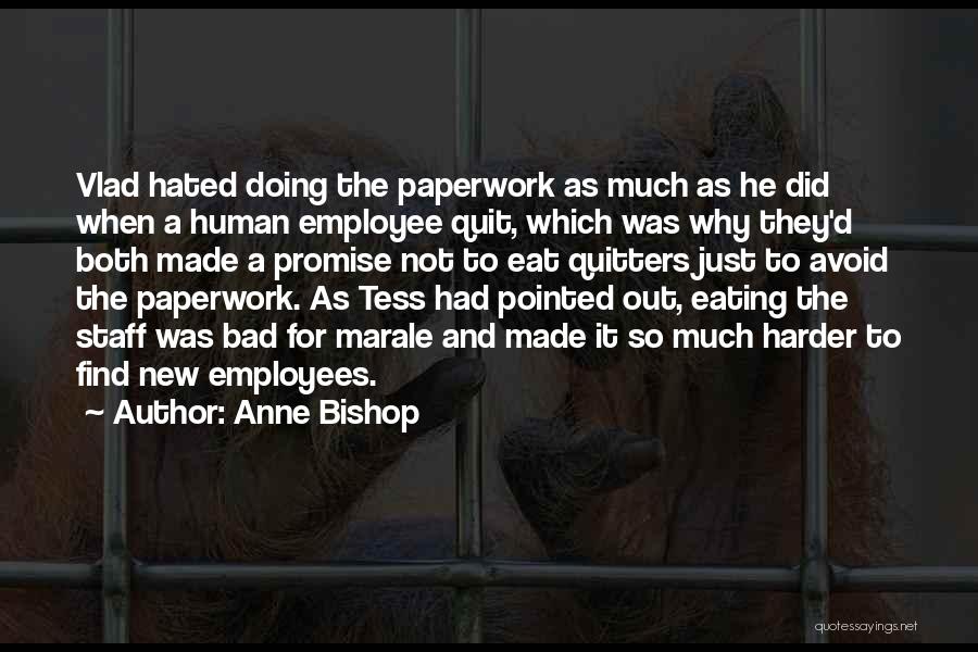 Eating Humor Quotes By Anne Bishop