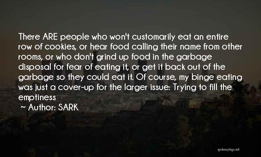 Eating Humor Quotes By SARK