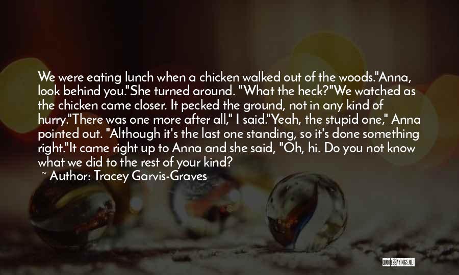 Eating Humor Quotes By Tracey Garvis-Graves