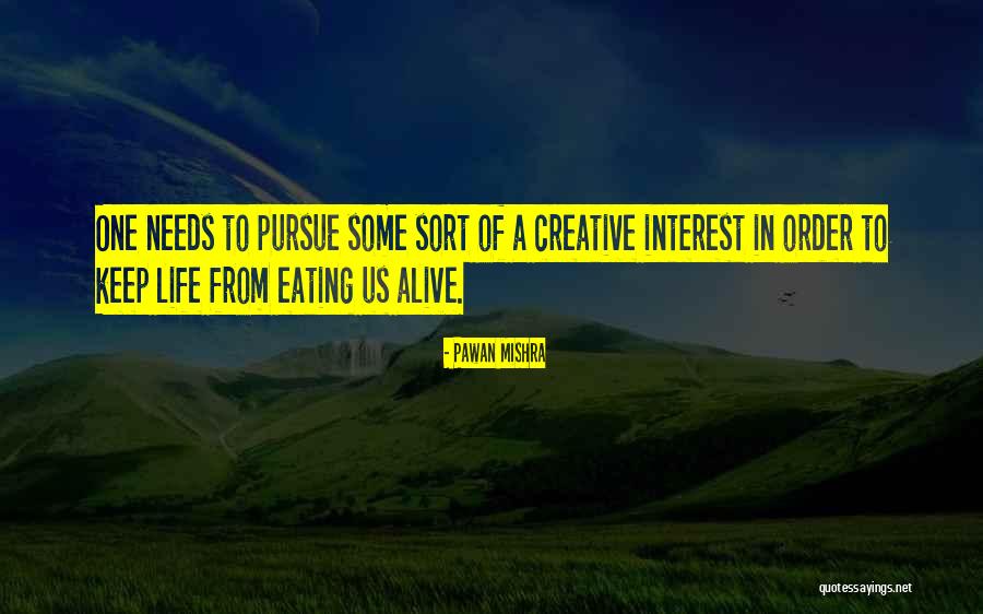 Eating Is My Passion Quotes By Pawan Mishra Eating Is My Passion Quotes By Pawan Mishra