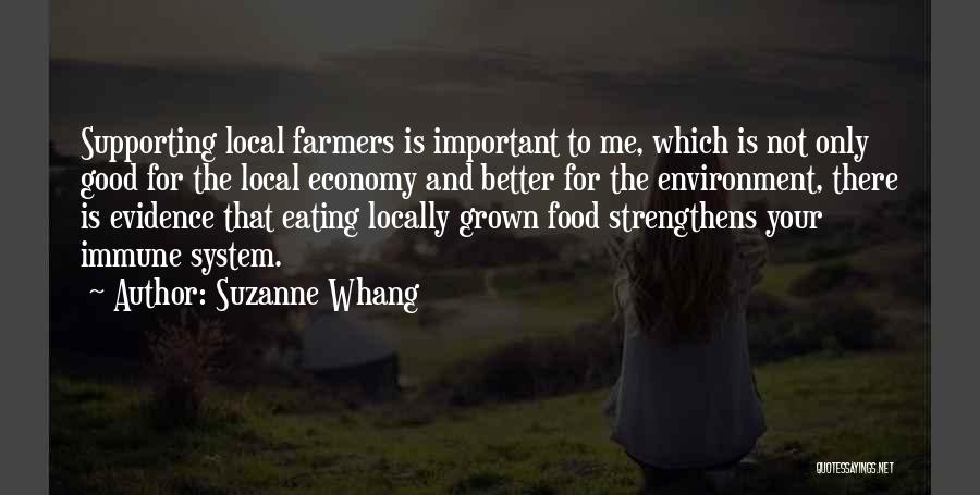 Eating Local Food Quotes By Suzanne Whang