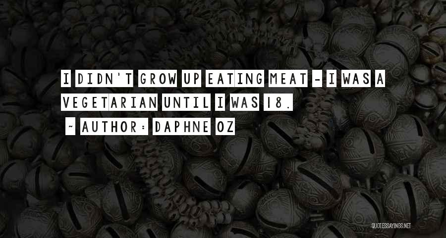 Eating Meat Quotes By Daphne Oz