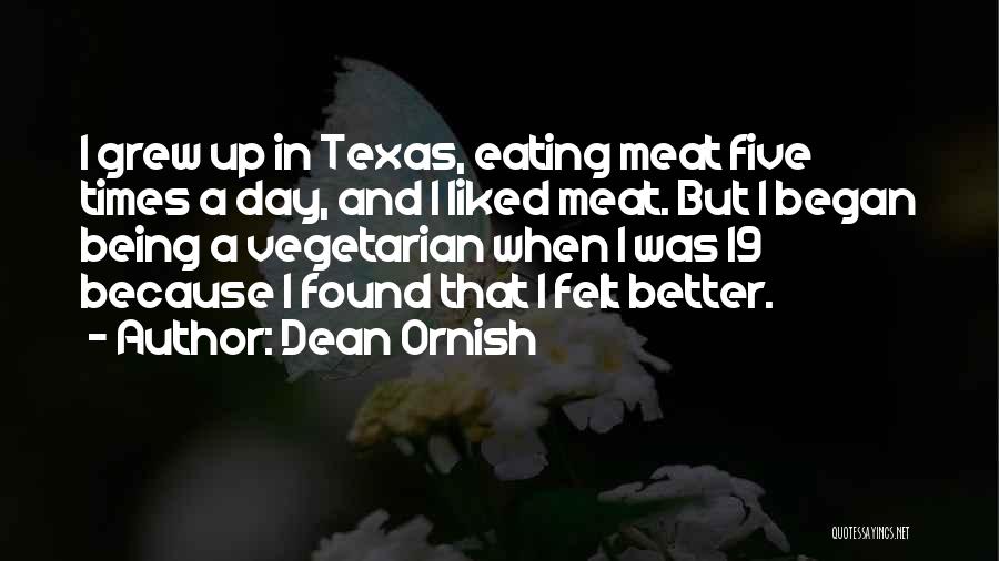 Eating Meat Quotes By Dean Ornish